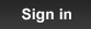 Sign in